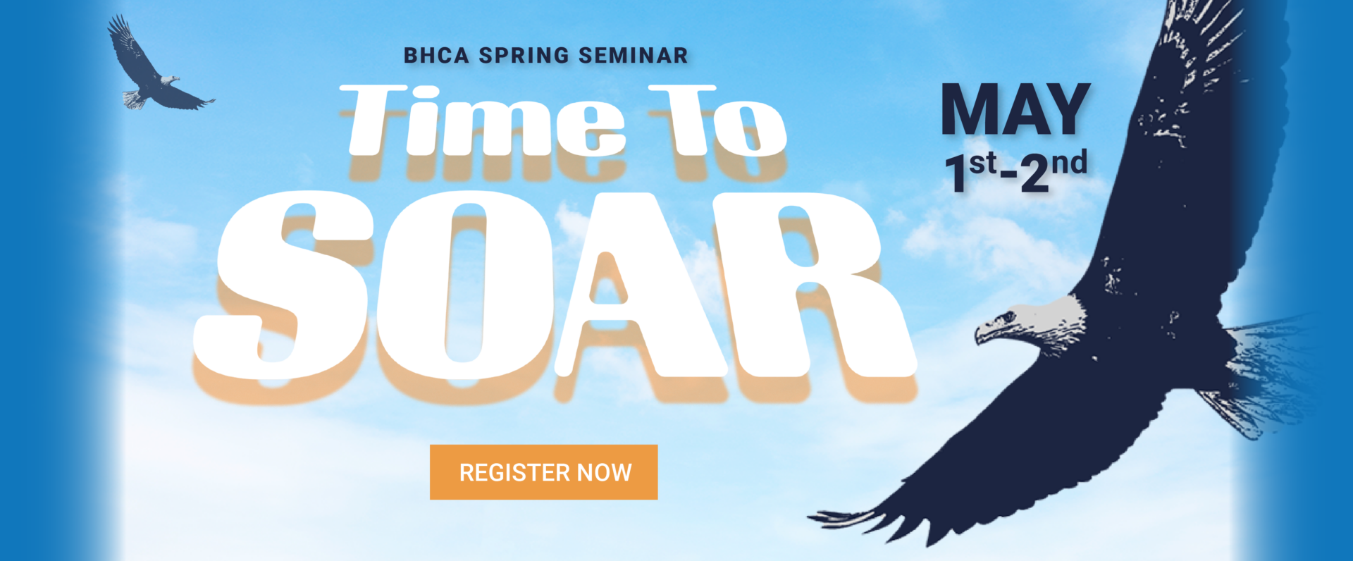 "Time to Soar" BHCA Spring Seminar | May 1-2, 2023